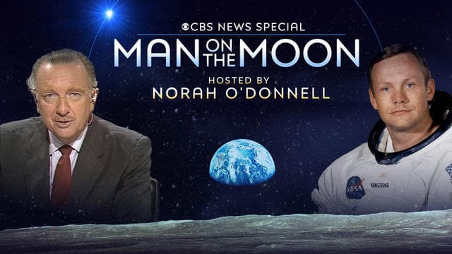 CBS News special: "Man on the Moon"